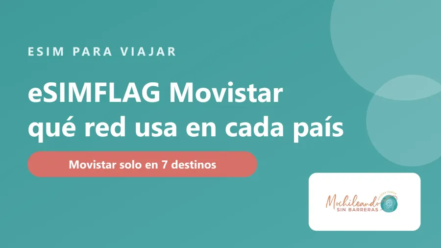 Portada con el texto «eSIMFLAG Movistar: qué red usa en cada país» sobre fondo verde azulado y el logo de Mochileando sin Barreras