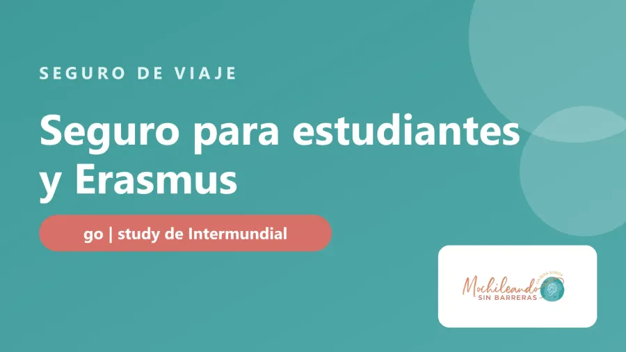 Portada con el texto «Seguro para estudiantes y Erasmus: go | study de Intermundial» sobre fondo verde azulado y el logo de Mochileando sin Barreras