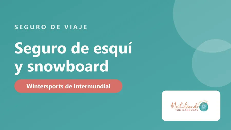 Portada con el texto «Seguro de esquí y snowboard: Wintersports de Intermundial» sobre fondo verde azulado y el logo de Mochileando sin Barreras