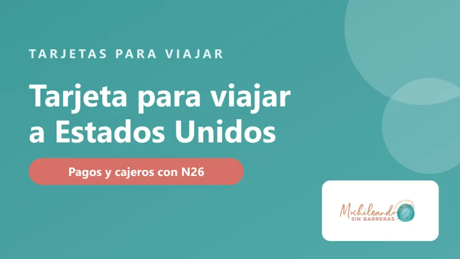 Portada con el texto «Tarjeta para viajar a Estados Unidos» sobre fondo verde azulado y el logo de Mochileando sin Barreras