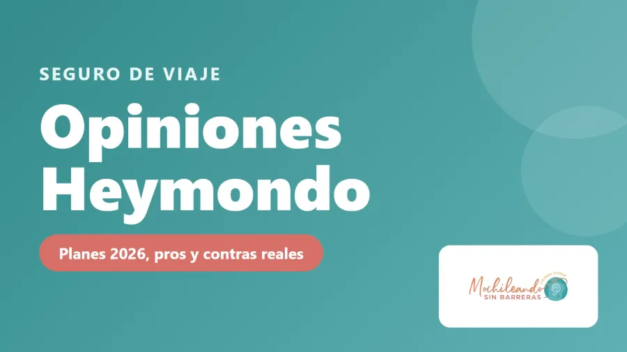 Portada con el texto «Opiniones Heymondo: planes 2026, pros y contras reales» sobre fondo verde azulado y el logo de Mochileando sin Barreras