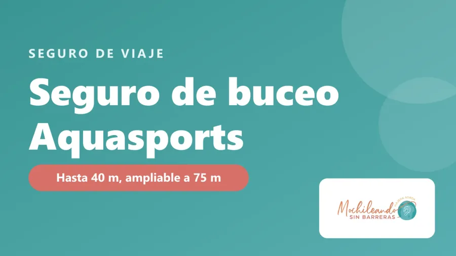 Portada con el texto «Seguro de buceo: Aquasports de Intermundial» sobre fondo verde azulado y el logo de Mochileando sin Barreras