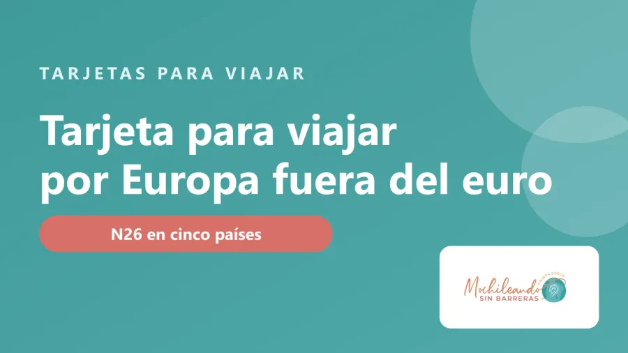 Portada con el texto «Tarjeta para viajar por Europa fuera del euro» sobre fondo verde azulado y el logo de Mochileando sin Barreras